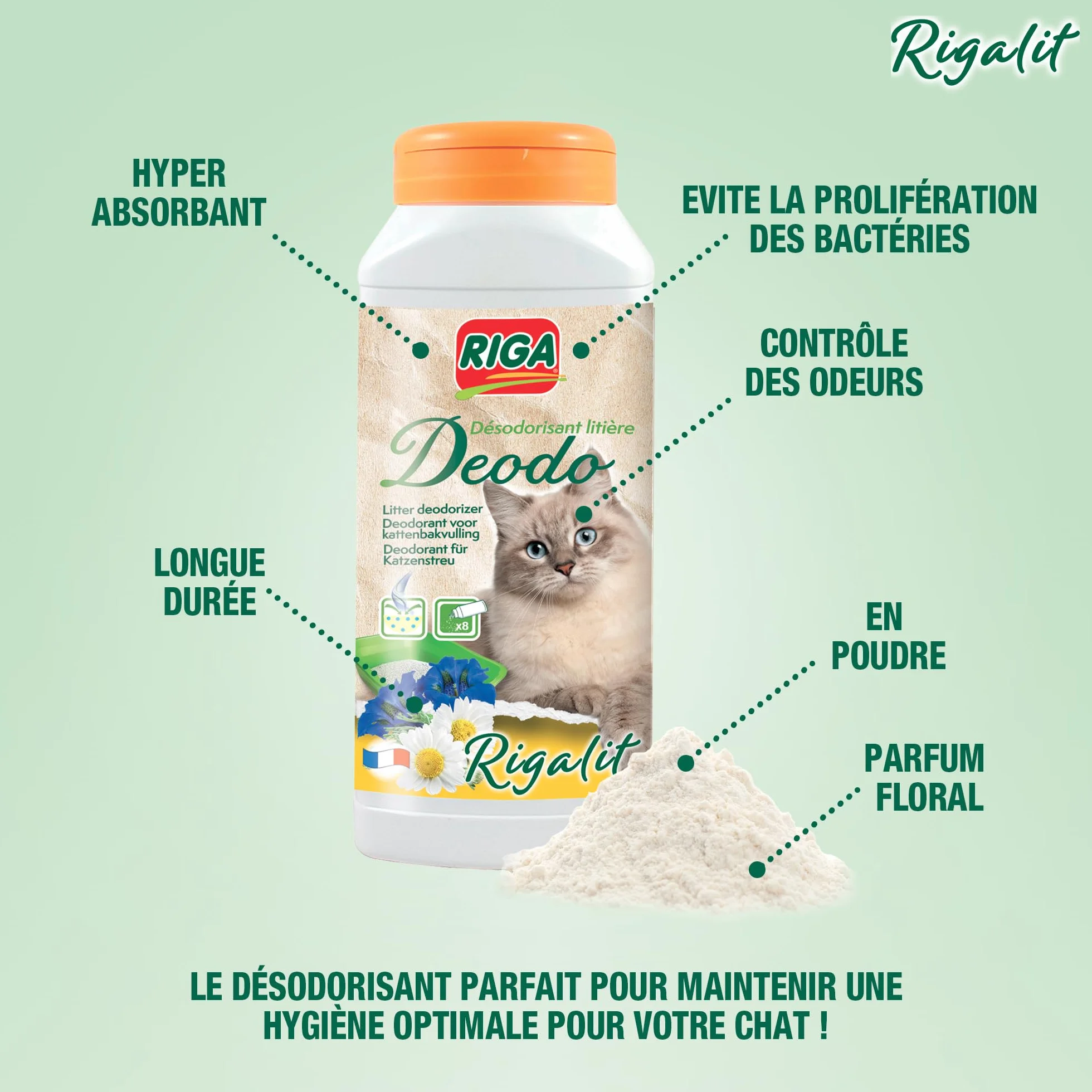 RIGA - Rigalit Déodo - Désodorisant Litière Chat - Parfum Floral - Neutralise Odeurs Et Bactéries - Prolonge Durée De La Litière - Rafraichit L'Atmosphère - 750g